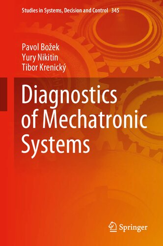 Diagnostics Of Mechatronic Systems 1st Edition Pavol Boek Yury Nikitin