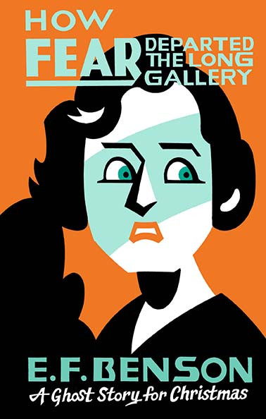 How Fear Departed The Long Gallery E F Benson