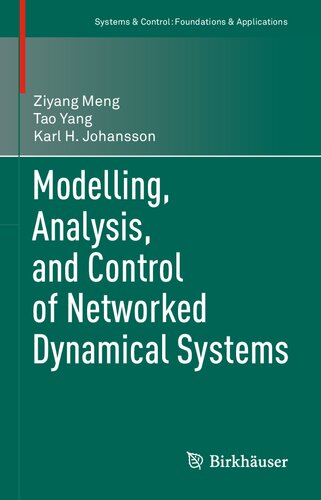 Modelling Analysis And Control Of Networked Dynamical Systems 1st Edition Ziyang Meng