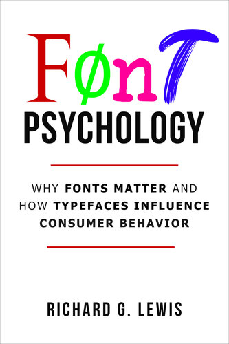 Font Psychology Why Fonts Matter And How They Influence Consumer Behavior Lewis