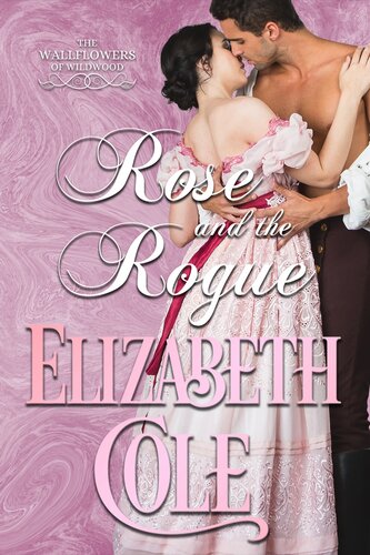 Rose And The Rogue Elizabeth Cole
