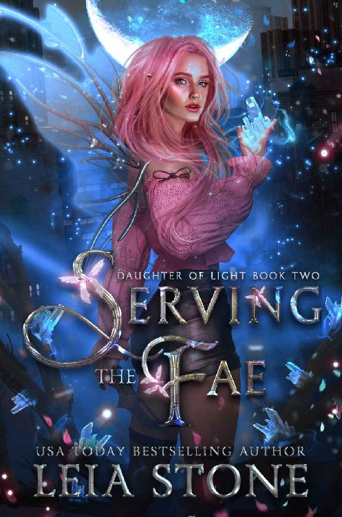 Serving The Fae Daughter Of Light 2 Leia Stone