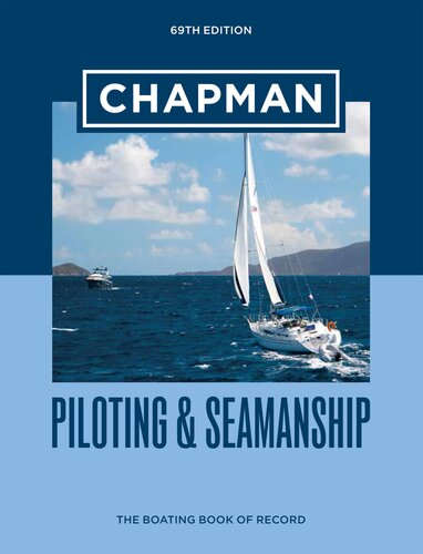 Chapman Piloting Seamanship 69th Edition Chapman Jonathan Eaton