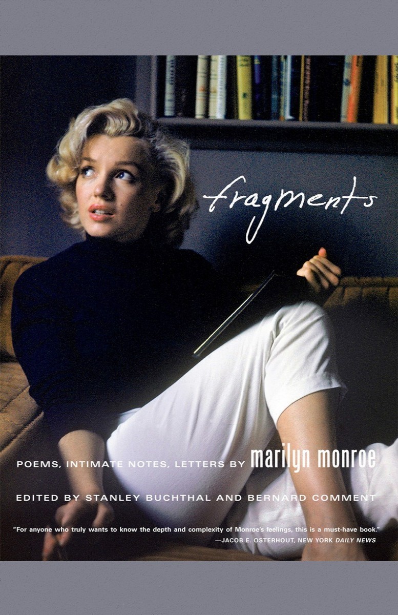 Fragments Poems Intimate Notes Letters Marilyn Monroe