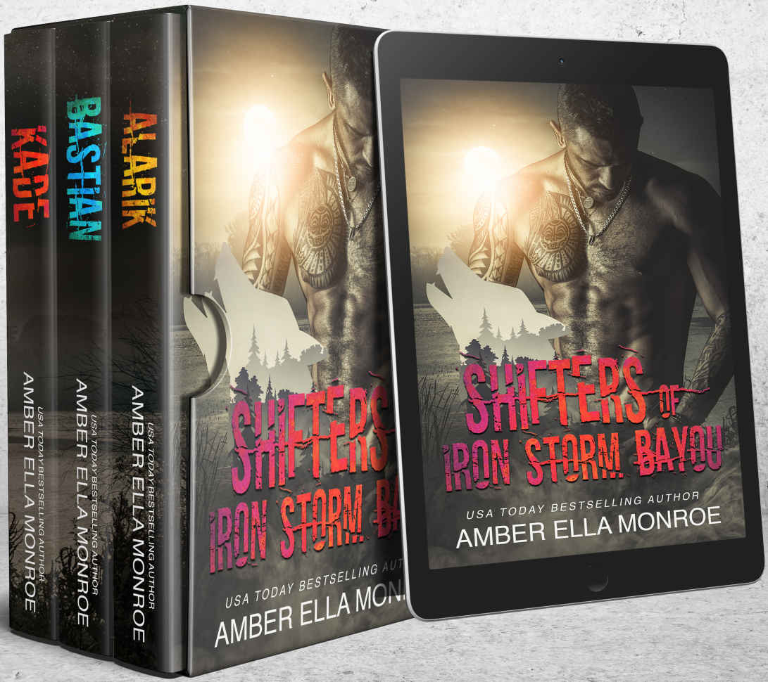 Shifters Of Iron Storm Bayou Volume One Amber Ella Monroe