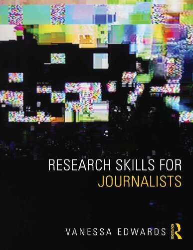 Research Skills For Journalists 1st Edition Vanessa Edwards