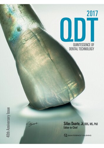 Quintessence Of Dental Technology 2017 Qdt Quintessence Of Dental Technology 1st Edition Ed Duarte