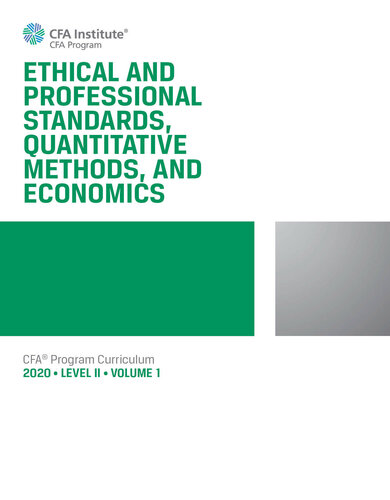 2020 Cfa Program Level Ii Volume 1 Ethical And Professional Standards Quantitative Methods And Economics Cfa Institute