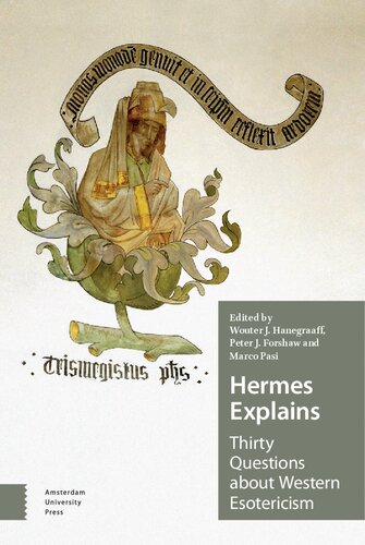 Hermes Explains Thirty Questions About Western Esotericism Wouter J Hanegraaff