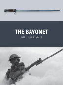 The Bayonet Weapon Bill Harriman