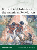 British Light Infantry In The American Revolution Macniven Robbie