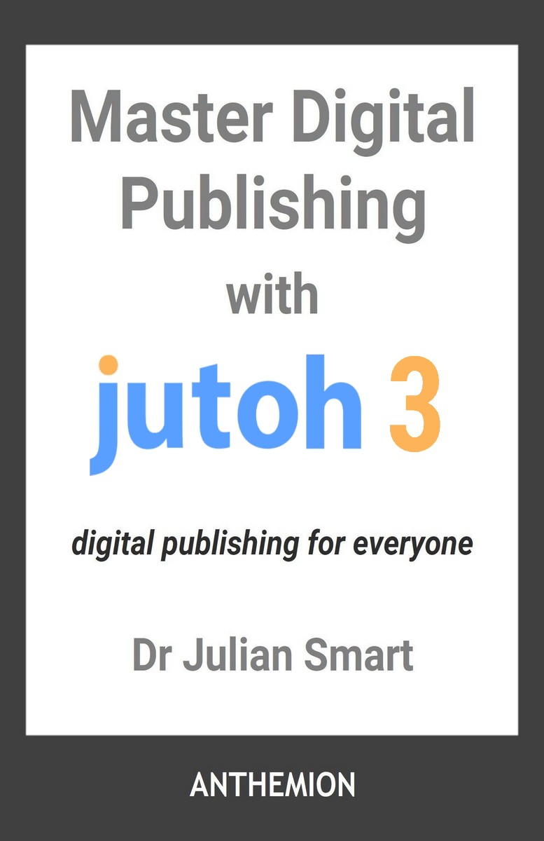 Master Digital Publishing With Jutoh 3 Julian Smart