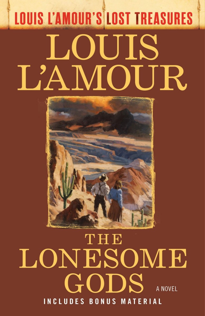The Lonesome Gods Louis Lamour