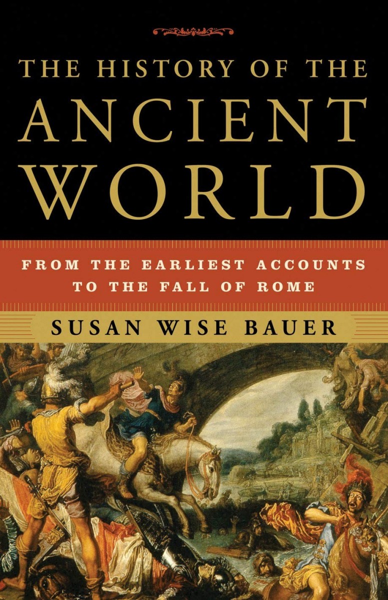 The History Of The Ancient World Susan Wise Bauer