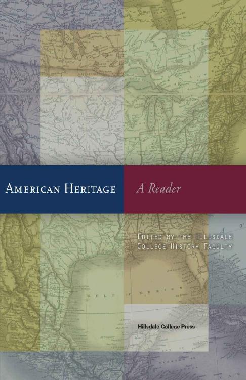 American Heritage A Reader Hillsdale College History Faculty