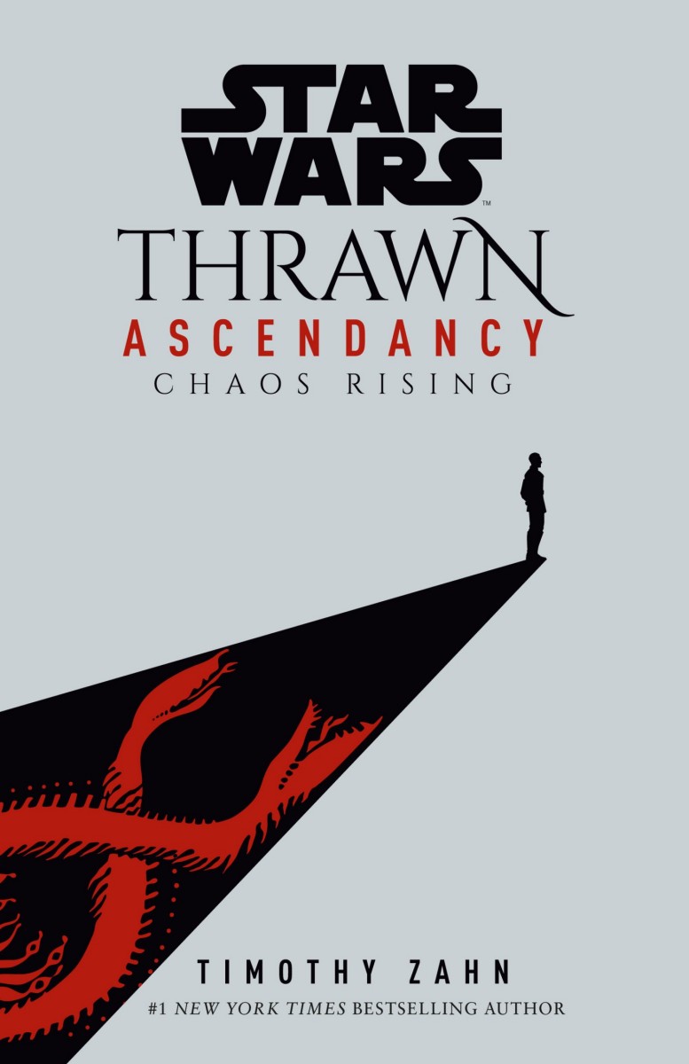 Star Wars Thrawn Ascendancy Book I Chaos Rising Timothy Zahn