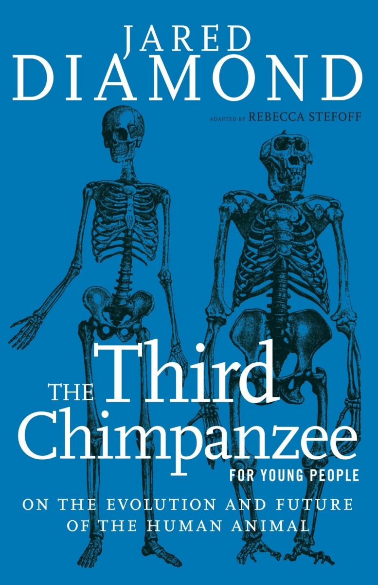 The Third Chimpanzee For Young People For Young People Series Jared Diamond