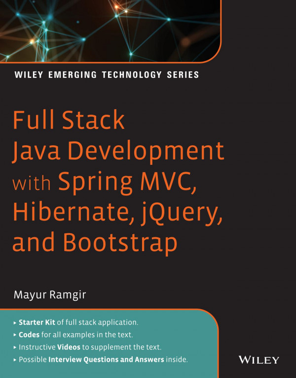 Full Stack Java Development With Spring Mvc Hibernate Jquery And Bootstrap Mayur Ramgir