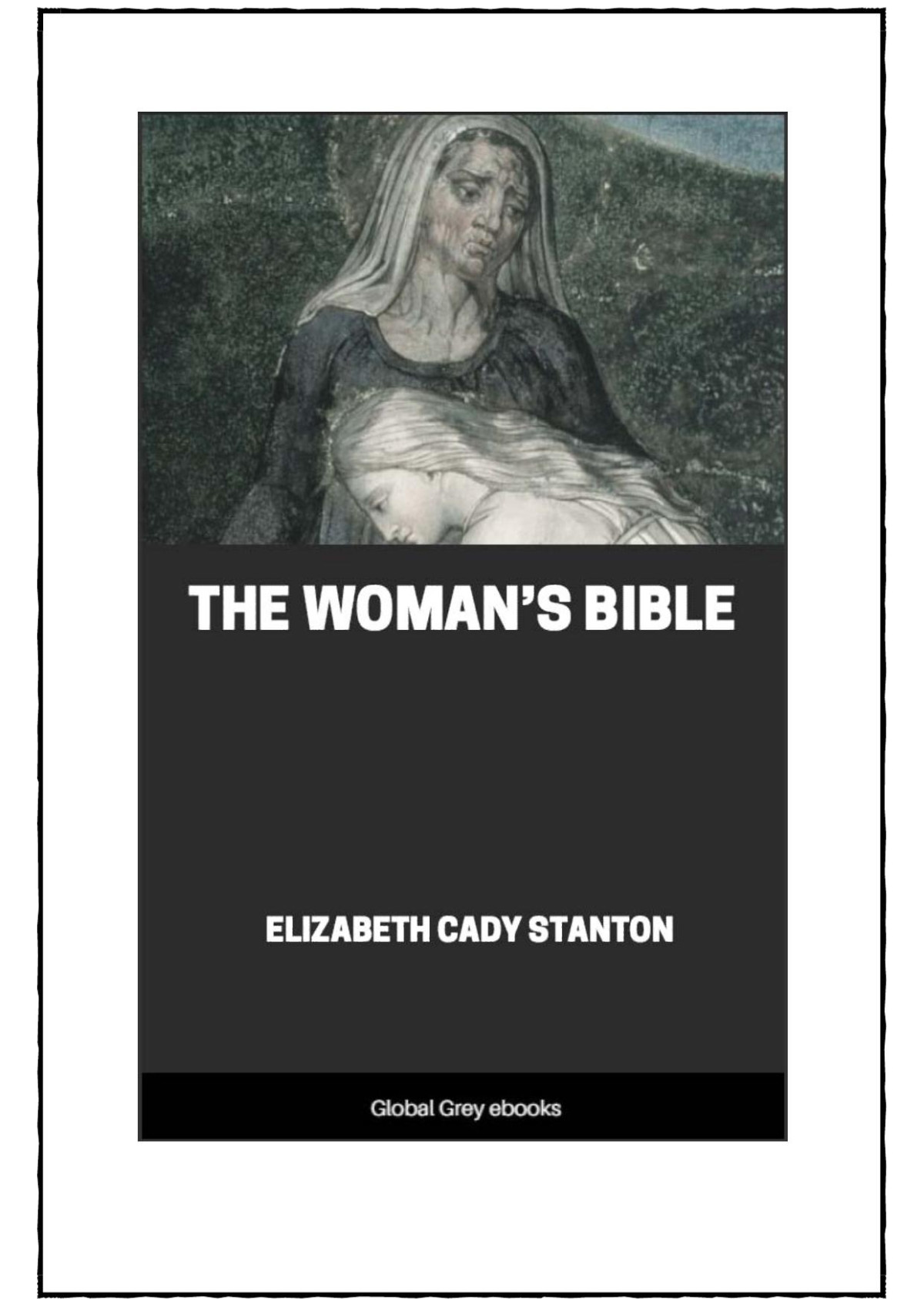 The Womans Bible Elizabeth Cady Stanton