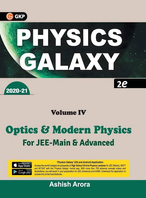 Physics Galaxy Volume Iv Optics And Modern Physics For Iitjee 2021th Edition Ashish Arora