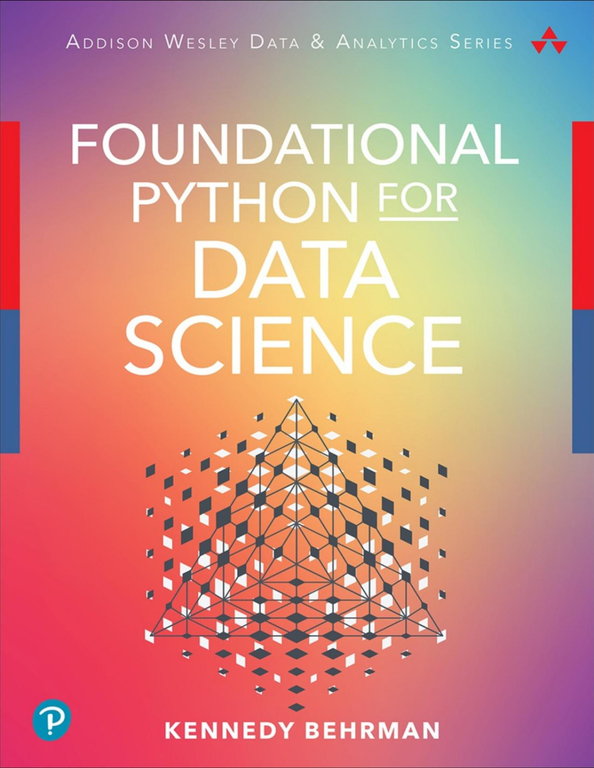 Foundational Python For Data Science Kennedy Behrman