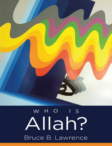 Who Is Allah Bruce B Lawrence