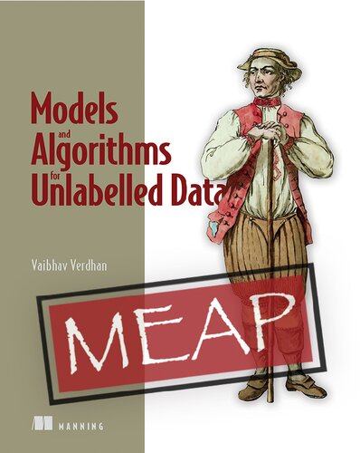 Models And Algorithms For Unlabelled Data Vaibhav Verdhan