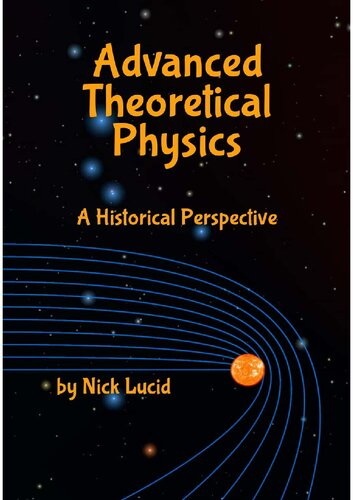 Advanced Theoretical Physics Nick Lucid