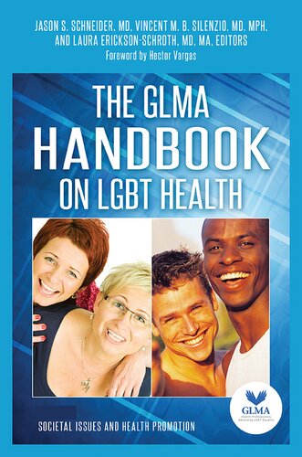 The Glma Handbook On Lgbt Health 2 Volumes Illustrated Jason S Schneider Md Editor
