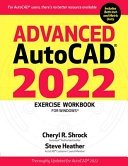 Advanced Autocad 2022 Exercise Workbook For Windows Workbook Shrock