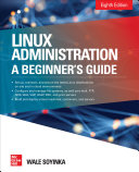 Linux Administration A Beginners Guide 8th Edition Wale Soyinka
