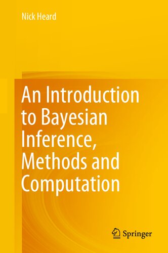 An Introduction To Bayesian Inference Methods And Computation 1st Ed 2021 Nick Heard