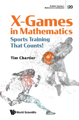 X Games In Mathematics Sports Training That Counts Timothy P Chartier