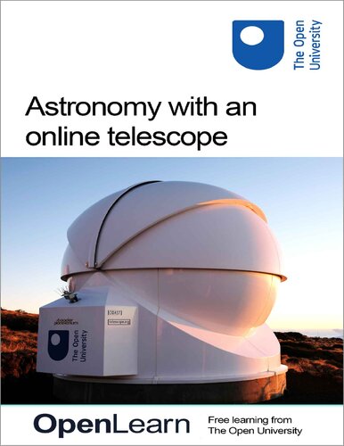 Astronomy With An Online Telescope The Open University