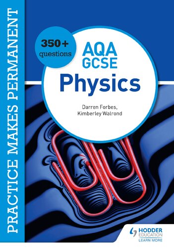 Aqa Gcse Physics Practice Makes Permanent 350 Questions Uk Ed Darren Forbes