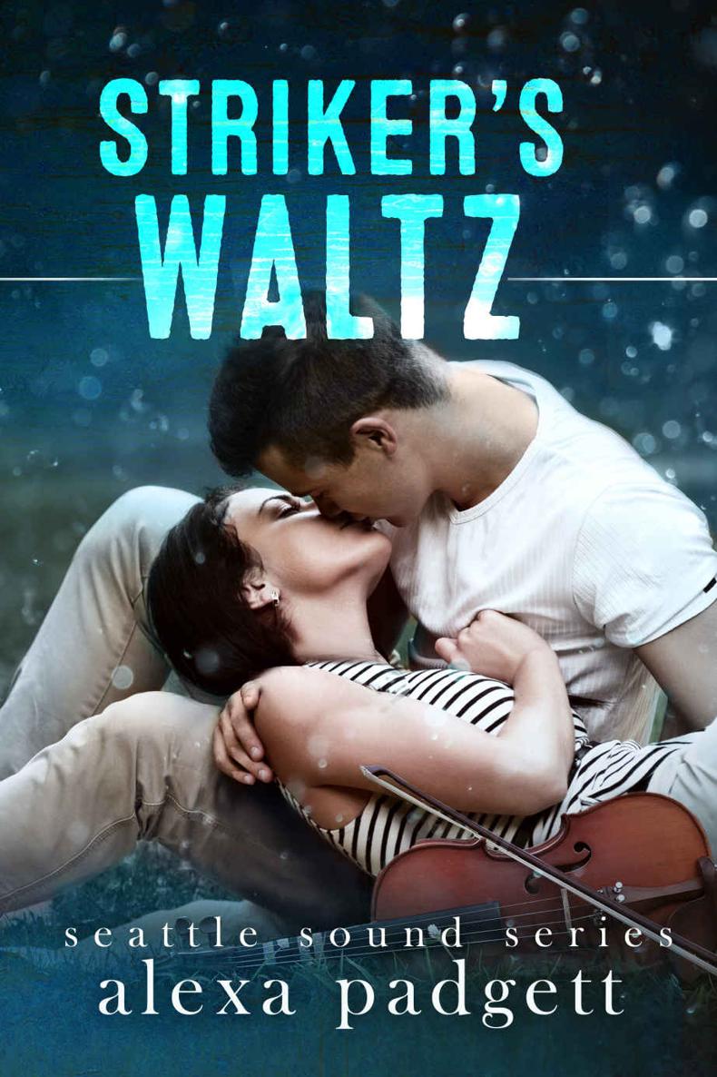 Strikers Waltz Seattle Sound Series Book 6 Alexa Padgett