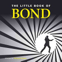 The Little Book Of Bond Heatley Michael
