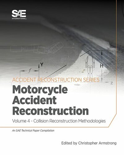 Collision Reconstruction Methodologies Volume 4 Christopher D Armstrong