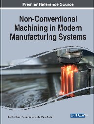 Nonconventional Machining In Modern Manufacturing Systems 1st Edition Nisha Kumari