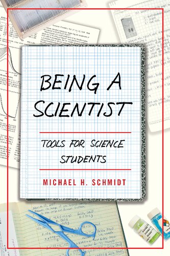 Being A Scientist Tools For Science Students Michael H Schmidt