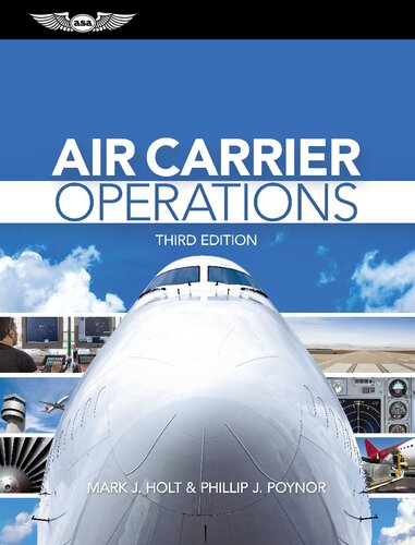 Air Carrier Operations 3rd Edition Mark J Holt Phillip J Poynor