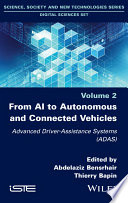 From Ai To Autonomous And Connected Vehicles Advanced Driverassistance Systems Adas 1st Edition Abdelaziz Bensrhair Editor