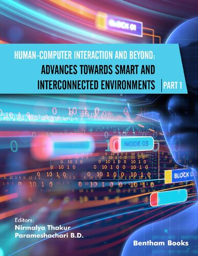 Humancomputer Interaction And Beyond Advances Towards Smart And Interconnected Environments Part I Nirmalya Thakur