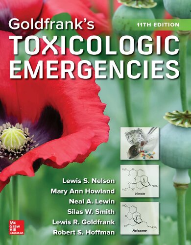 Goldfranks Toxicologic Emergencies 11th Edition Lewis S Nelson Robert S Hoffman Mary Ann Howland Neal A Lewin Lewis R Goldfrank