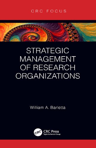 Strategic Management Of Research Organizations 1st Edition William Barletta