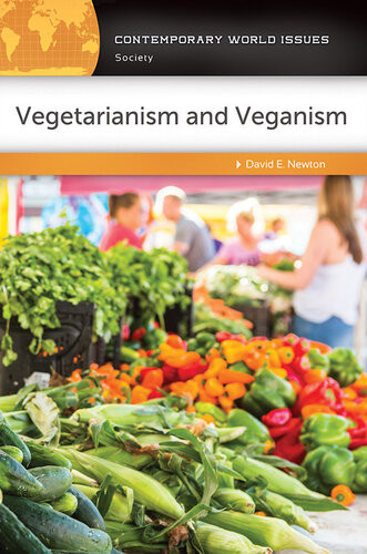 Vegetarianism And Veganism Annotated David E Newton