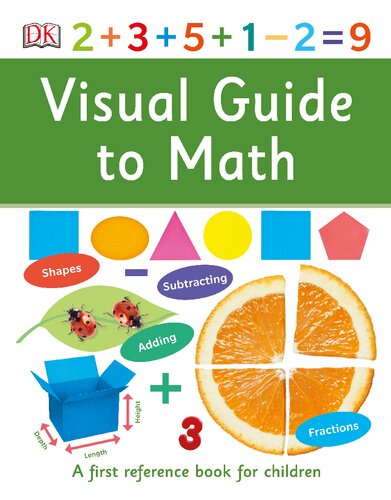 Visual Guide To Math Dk First Reference Illustrated Dk