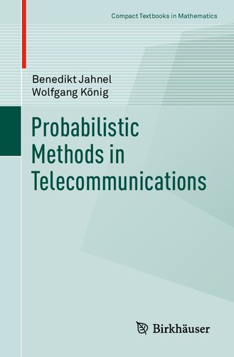 Probabilistic Methods In Telecommunications 1st Ed 2020 Benedikt Jahnel