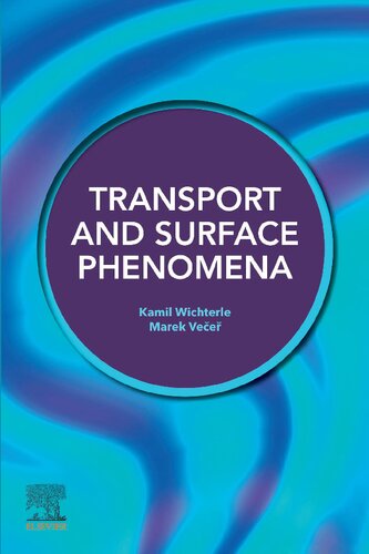 Transport And Surface Phenomena Kamil Wichterle Marek Vecer