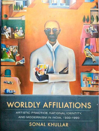 Worldly Affiliations 1st Edition Sonal Khullar